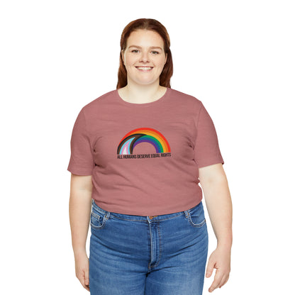 Rainbow Equal Rights - Unisex Pride T- Shirt