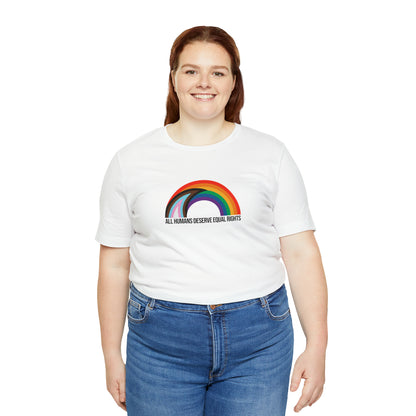 Rainbow Equal Rights - Unisex Pride T- Shirt