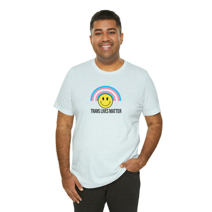 Trans Lives Matter Rainbow Smiley Unisex Pride T-Shirt