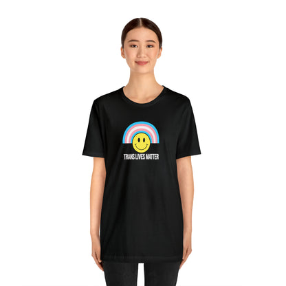 Trans Lives Matter Rainbow Smiley Unisex Pride T-Shirt