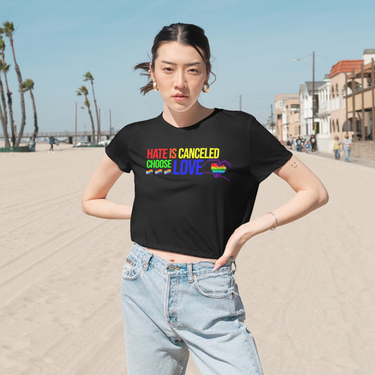 Hate Is Canceled Always Choose Love Rainbow Flowy Pride Crop Top