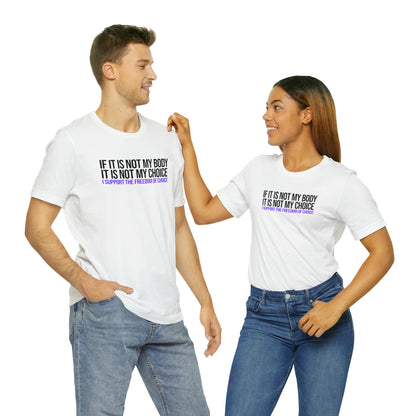 Freedom of Choice Unisex Pride T-Shirt