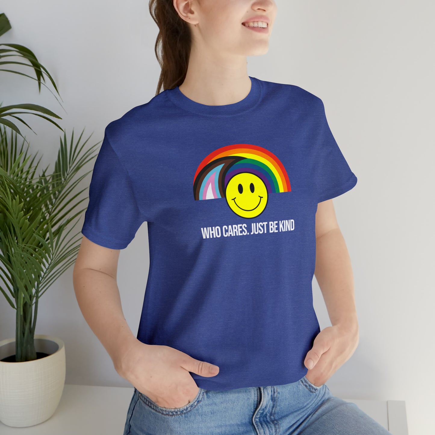 Who Cares Just Be Kind Rainbow Unisex Pride T-Shirt