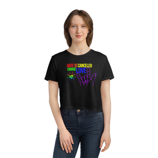 Hate Is Canceled Always Choose Love Rainbow ASL Flowy Pride Crop Top