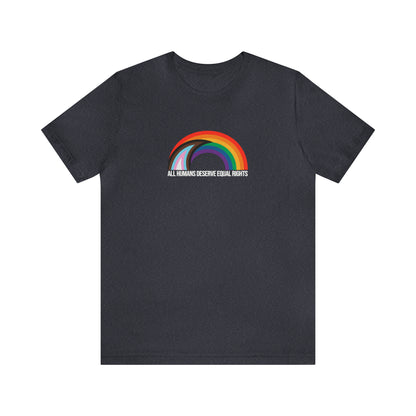 Rainbow Equal Rights - Unisex Pride T- Shirt